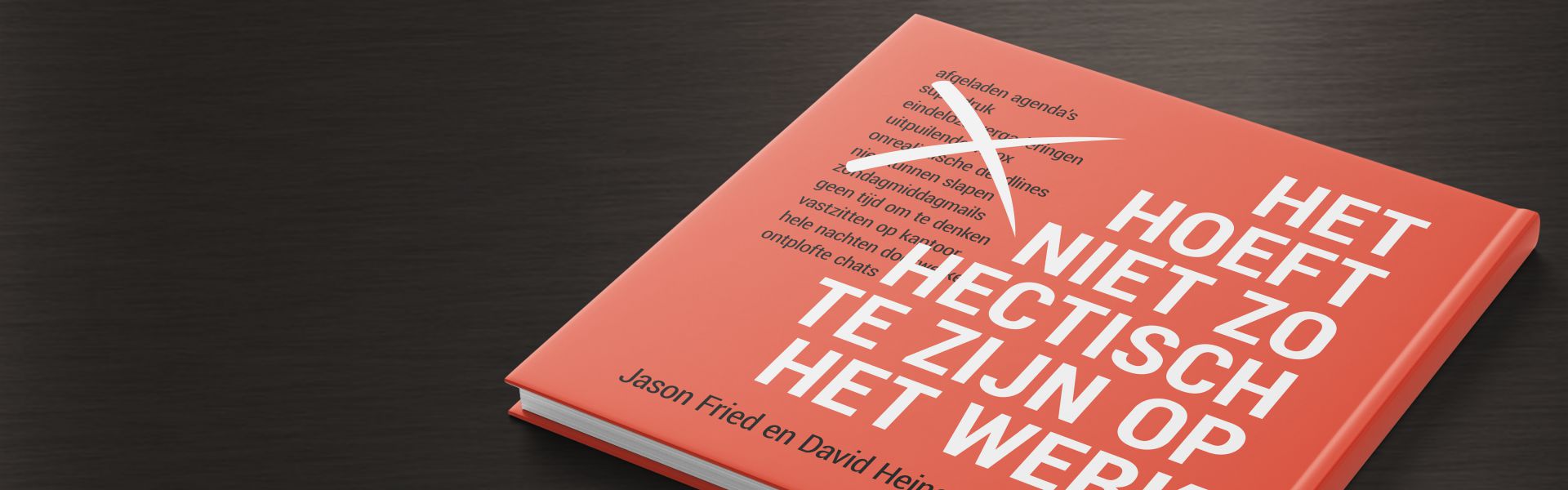 Het hoeft niet zo hectisch te zijn op het werk